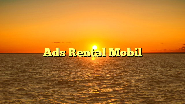 Ads Rental Mobil